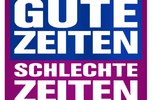 Gute Zeiten, schlechte Zeiten